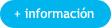 + información